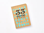 33 Oysters on the half shell